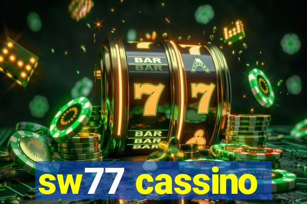 sw77 cassino